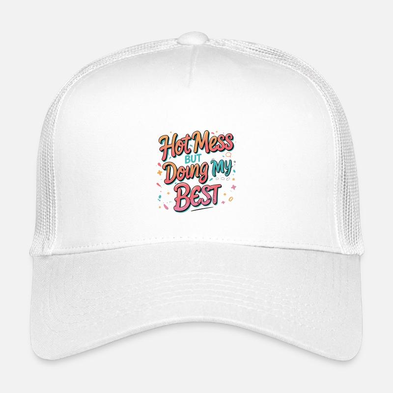 Hot Mess Doing My Best Kinder Trucker-Cap