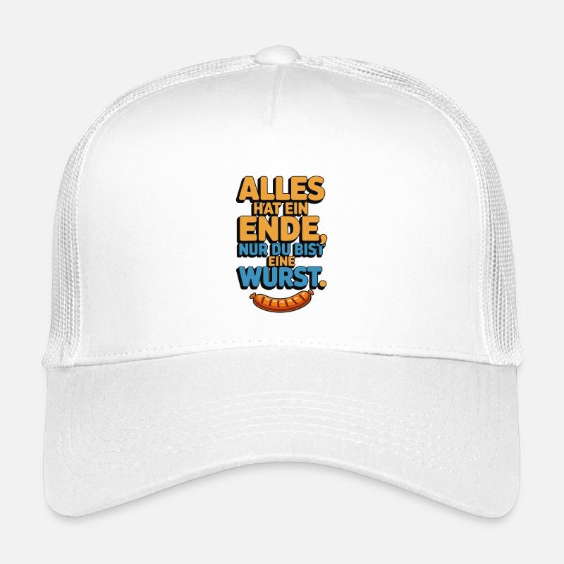 Alles hat ein Ende nur du bist eine Wurst Kinder Trucker-Cap