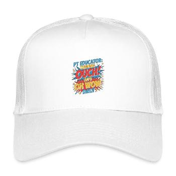 PT Educator Turning Ouch Into Movement Specialist - Kids’ Trucker Cap - white - Front