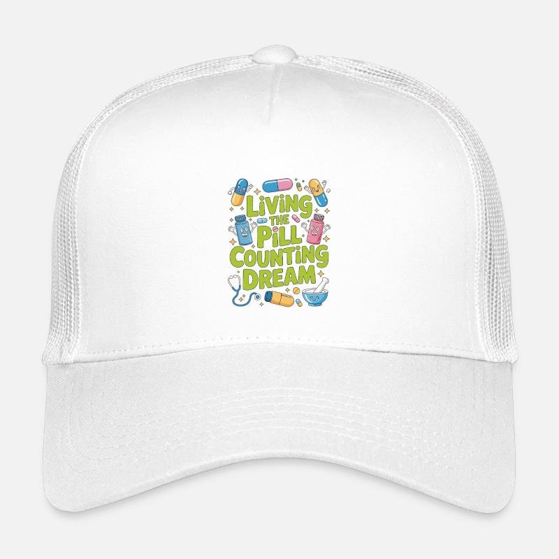 Pharmacist Student Living The Pill Pharmaceutical Kinder Trucker-Cap