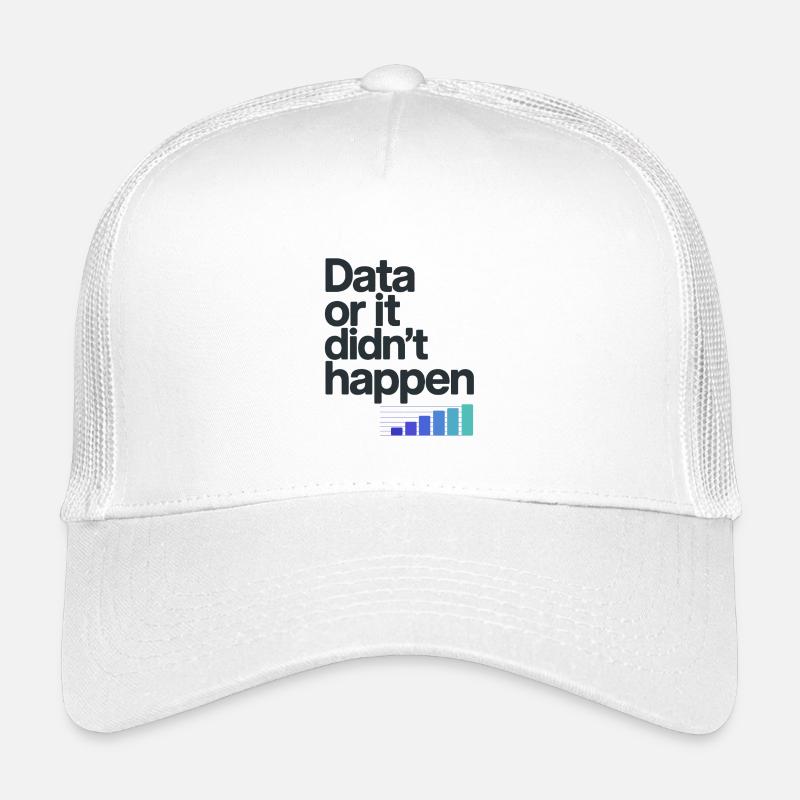 Data Or It Didnt Happen Data Nerd Spruch Kinder Trucker-Cap