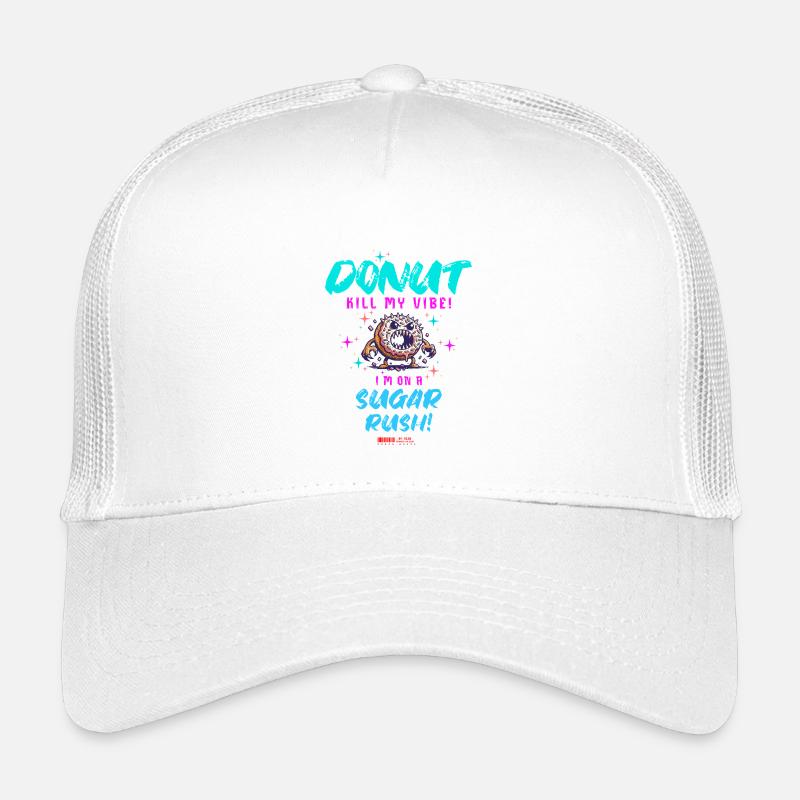 Do not Kill My Vibe–Fun Donut Sugar Rush Spruch - Kinder Trucker-Cap - Weiß