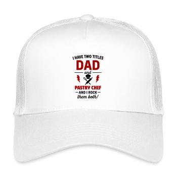 Papa Pastry Chef Two Titles Funny - Kids’ Trucker Cap - white - Front