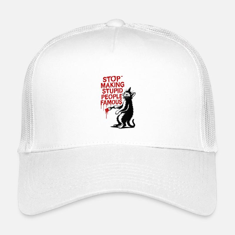 Stop Making Stupid People Famous Kinder Trucker-Cap