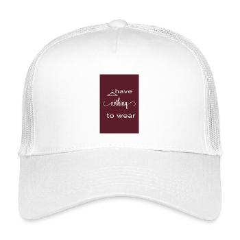 I Have Nothing to Wear – Burgundy Edition - Kids’ Trucker Cap - white - Front