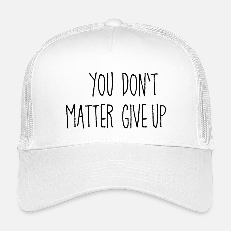 Zweideutiger Spruch You matter don't give up Kinder Trucker-Cap