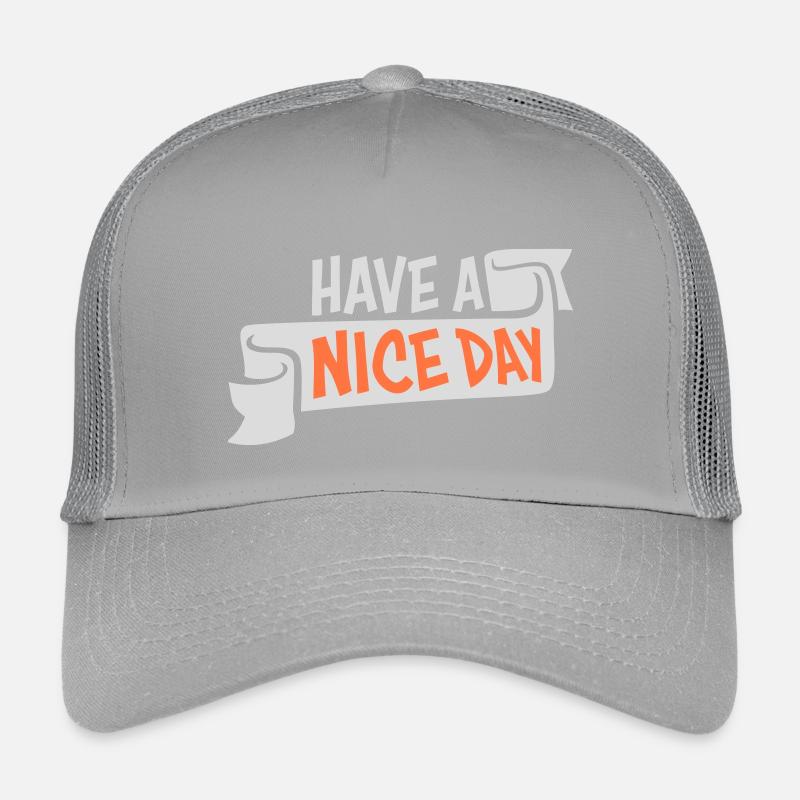 Have A Nice Day Lustig Sarkastischer Spruch Nett Kinder Trucker-Cap