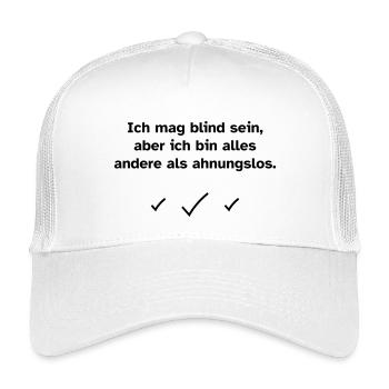 Ich mag blind sein, aber ich bin alles andere als  - Kinder Trucker-Cap - Weiß - Vorne