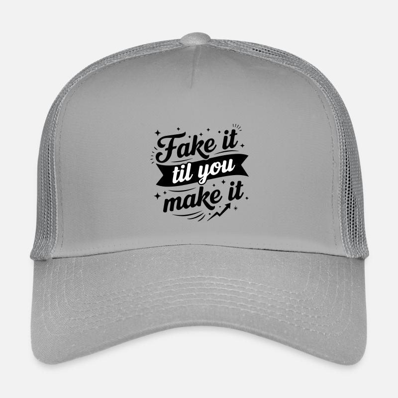 Fake It Til You Make It - Success Confidence Minds Casquette trucker enfant