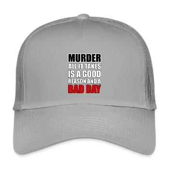 Mord – ein guter Grund und ein schlechter Tag - Kinder Trucker-Cap - Hellgrau - Vorne