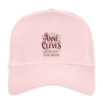 Anne of Cleves Blind Date gone wrong - Kids’ Trucker Cap - pale pink - Front