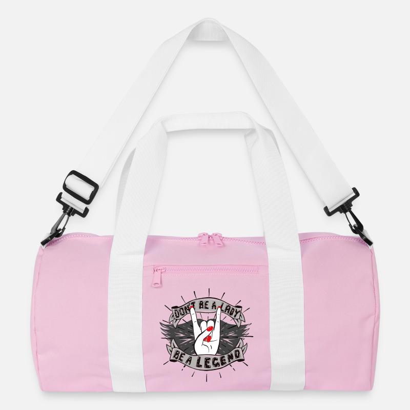 Don't be a Lady. Be a Legend! Recycelte Duffel Bag