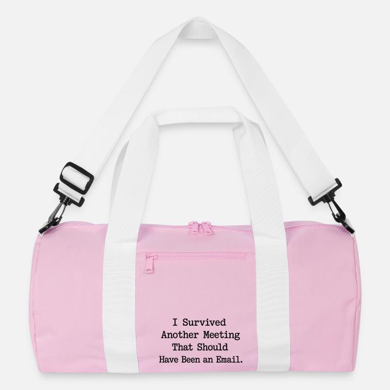 Ich habe das Treffen überlebt, das E-Mail-Design sein sollte Recycelte Duffel Bag