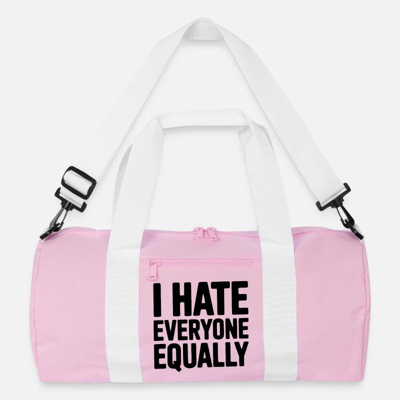 I Hate Everyone Equally Recycled Duffel Bag