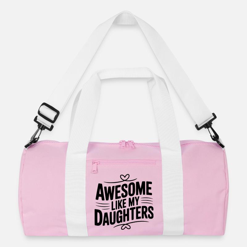 Awesome Like My Daughters Recycled Duffel Bag