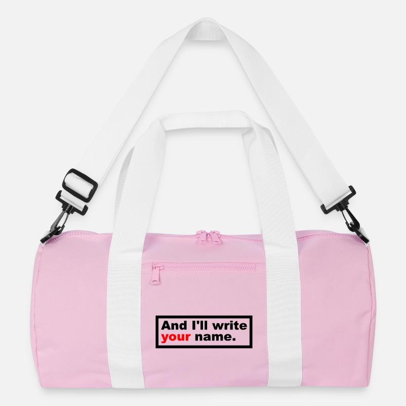 And I'll write your name. Recycelte Duffel Bag