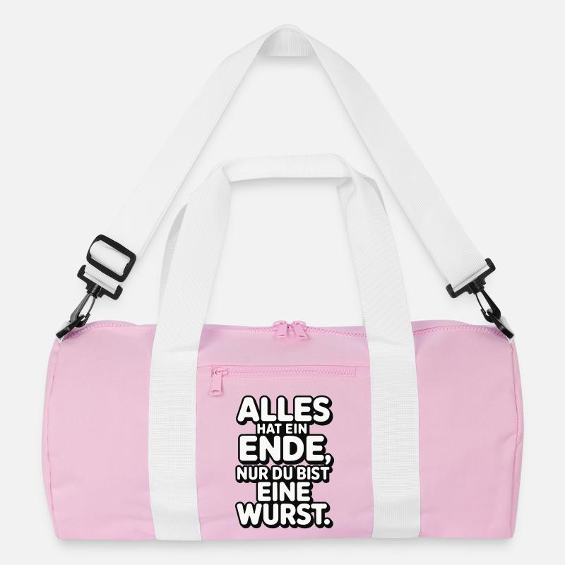 Alles hat ein Ende nur du bist eine Wurst Recycelte Duffel Bag