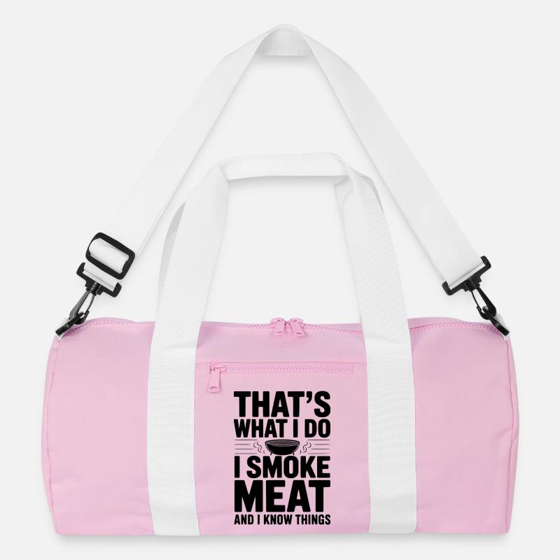 Das mache ich. Ich räuchere Fleisch und ich weiß Dinge. Recycelte Duffel Bag