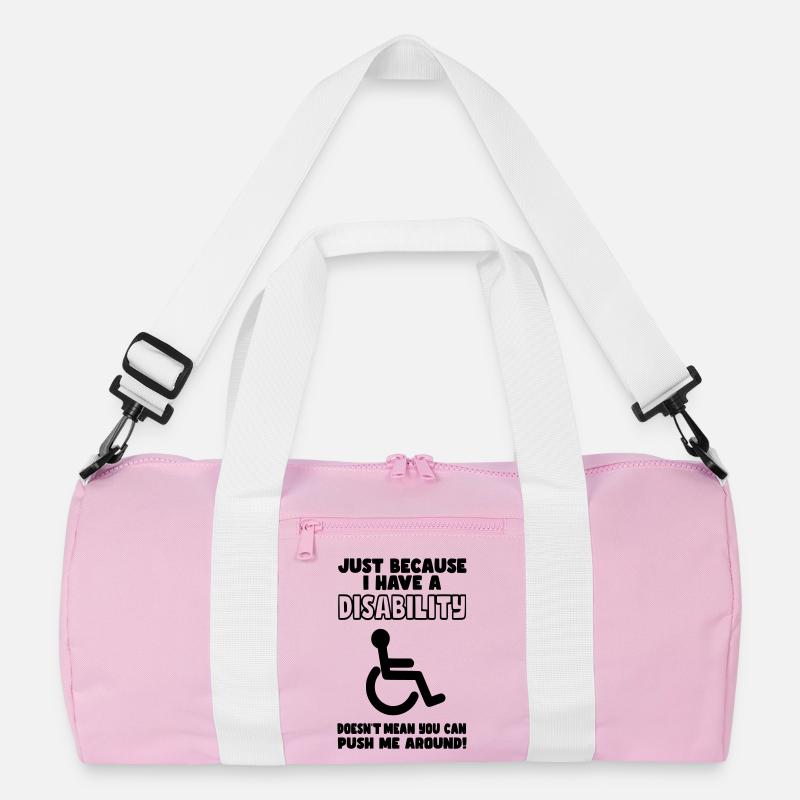 Obwohl ich eine Behinderung habe, schiebt der Rollstuhl nicht* Recycelte Duffel Bag