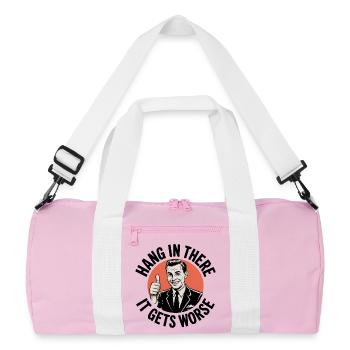 Bleib dran, es wird schlimmer - Recycelte Duffel Bag - Rosa/Weiß - Vorne
