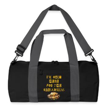 I'm Only Here For The Quesadillas Mexico - Recycled Duffel Bag - black/graphite grey - Front