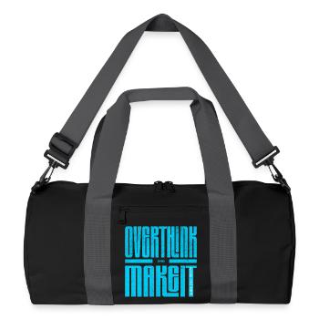 Overthink and Make It – Motivational Shirt - Recycelte Duffel Bag - Schwarz/Graphitgrau - Vorne