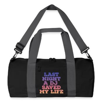 Last night a dj saved my life - Recycelte Duffel Bag - Schwarz/Graphitgrau - Vorne