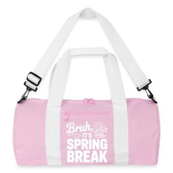 Bruh, It's Spring Break - Recycled Duffel Bag - pink/white - Front