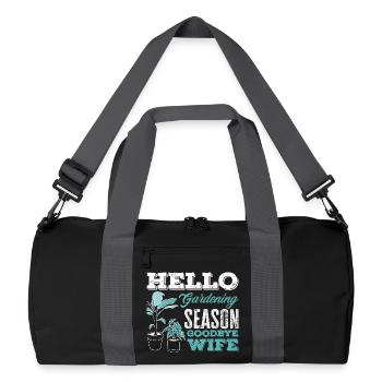 Gardening season Goodbye wife - Recycled Duffel Bag - black/graphite grey - Front