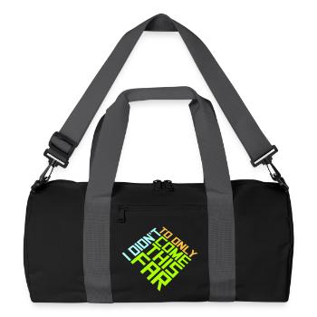 I Didn't Come This Far To Only Come This Far Motto - Recycled Duffel Bag - black/graphite grey - Front