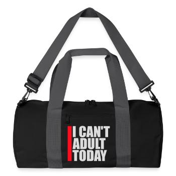 I Can't Adult Today Funny Adult Saying Logo - Recycled Duffel Bag - black/graphite grey - Front
