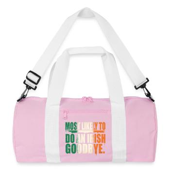 Most Likely To Do An Irish Goodbye Quote - Recycled Duffel Bag - pink/white - Front