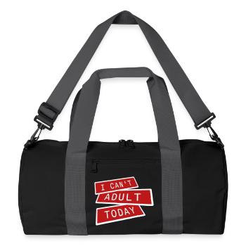 I Can't Adult Today Funny Adult Saying Logo - Recycled Duffel Bag - black/graphite grey - Front