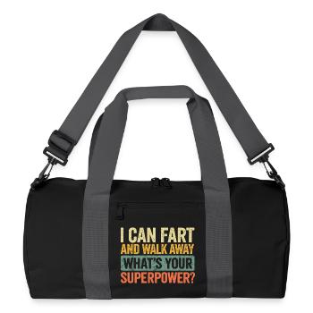 I Can Fart And Walk Away What's Your Superpower - Recycled Duffel Bag - black/graphite grey - Front