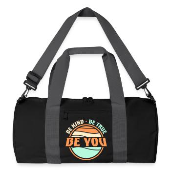Be Kind Be True Be You Inspirational Self-Love - Recycled Duffel Bag - black/graphite grey - Front