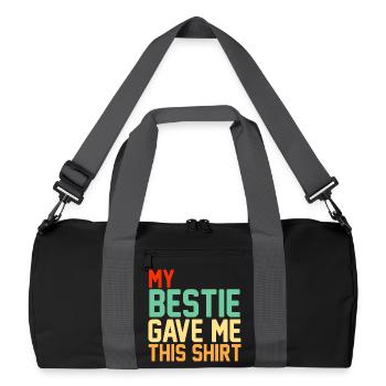 Meine beste Freundin hat mir dieses Hemd mit Retro-Typografie geschenkt - Recycelte Duffel Bag - Schwarz/Graphitgrau - Vorne