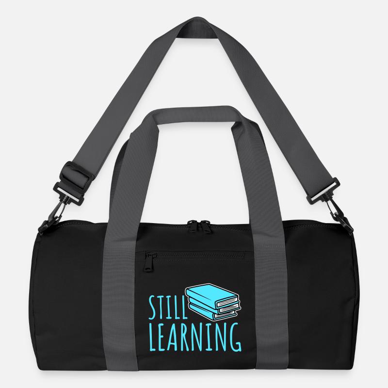 Still Learning Wachstum Schüler Motivation Spruch  Recycelte Duffel Bag