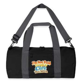 Je ne suis pas assez payé pour m’en soucier - Lustiger Spruch - Sac de sport recyclé - noir/gris graphite - Devant