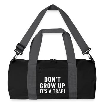 Don't Grow Up It's a ... - Recycled Duffel Bag - black/graphite grey - Front
