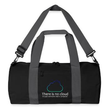 There Is No Cloud IT Humor Shirt - Recycled Duffel Bag - black/graphite grey - Front