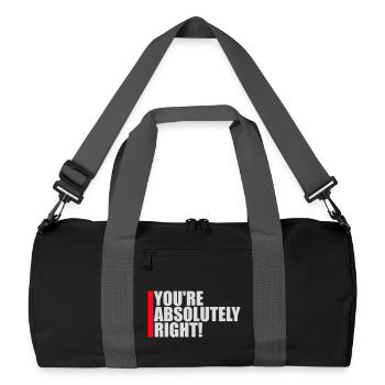You're Absolutely Right Lustig Sarkastisch KI Logo - Recycelte Duffel Bag - Schwarz/Graphitgrau - Vorne