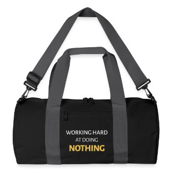 Travailler dur pour ne rien faire - Sac de sport recyclé - noir/gris graphite - Devant