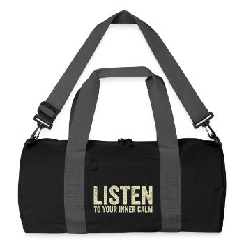 Listen to your inner calm - Recycled Duffel Bag - black/graphite grey - Front