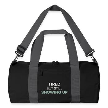Tired But Still Showing Up - Recycled Duffel Bag - black/graphite grey - Front