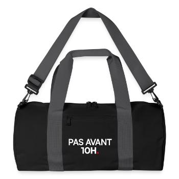 PAS AVANT 10H – T-shirt humour travail - Sac de sport recyclé - noir/gris graphite - Devant