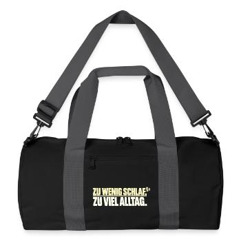 Zu wenig Schlaf Zu viel Alltag - Recycelte Duffel Bag - Schwarz/Graphitgrau - Vorne