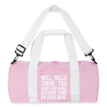 well hello there you look like a bad decision - Recycelte Duffel Bag - Rosa/Weiß - Vorne