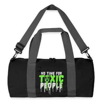 Pas de temps Personnes toxiques Limites Soins personnels Dire - Sac de sport recyclé - noir/gris graphite - Devant