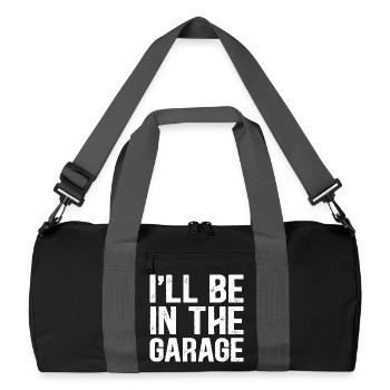 I'LL BE IN THE GARAGE - Recycled Duffel Bag - black/graphite grey - Front