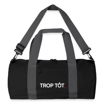 Trop tôt humour attitude moderne - Sac de sport recyclé - noir/gris graphite - Devant